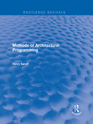 cover image of Methods of Architectural Programming (Routledge Revivals)